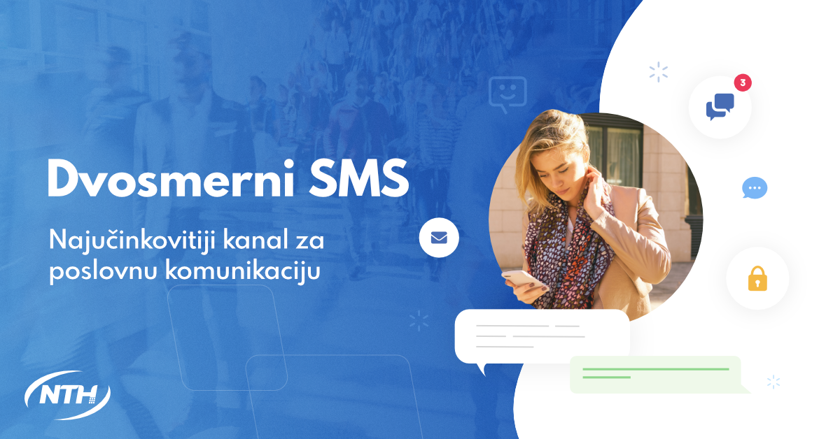 2-Way SMS: Najučinkovitiji kanal za poslovnu komunikaciju